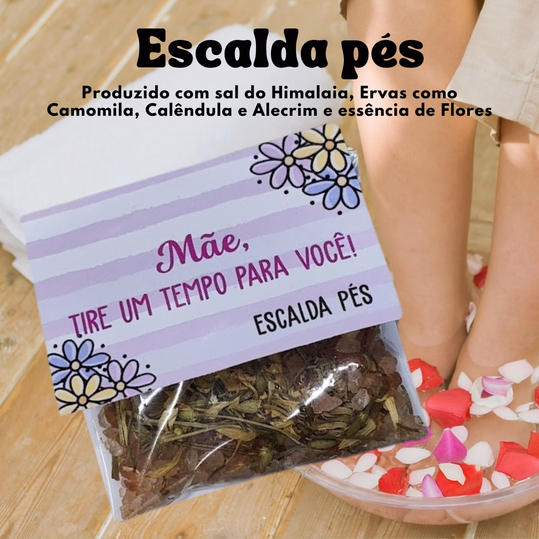Escalda Pés 30g com card Mães